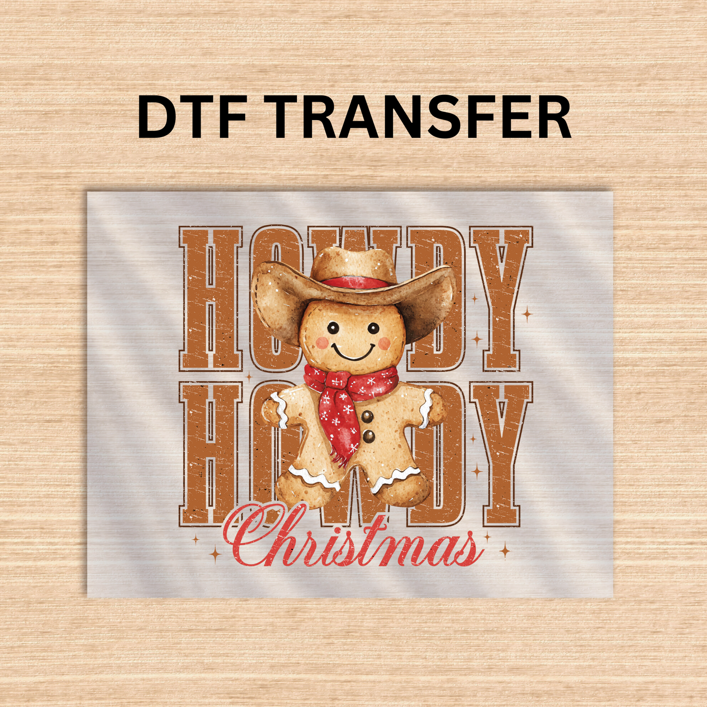 Howdy Christmas DTF transfer