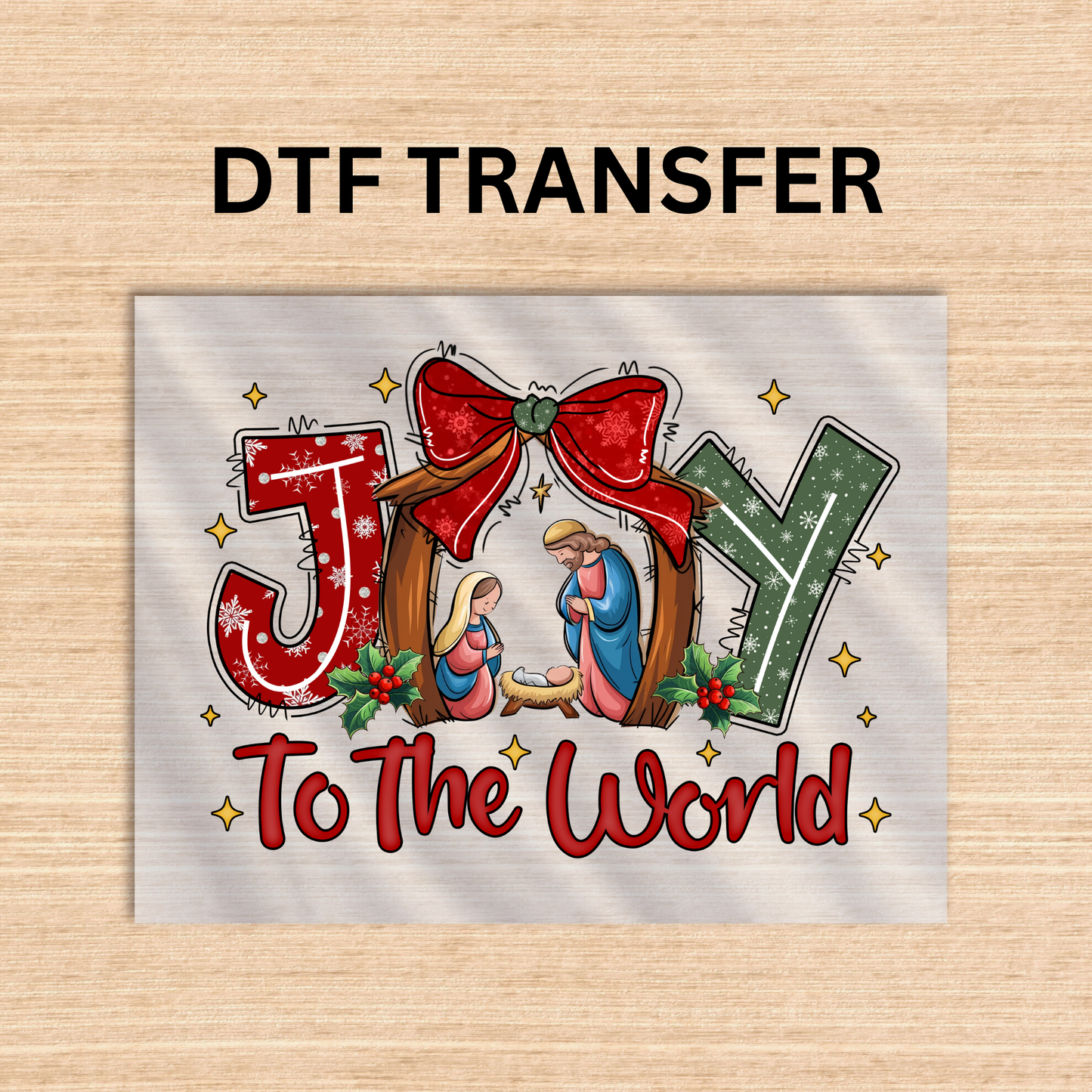 Joy to the world DTF transfer