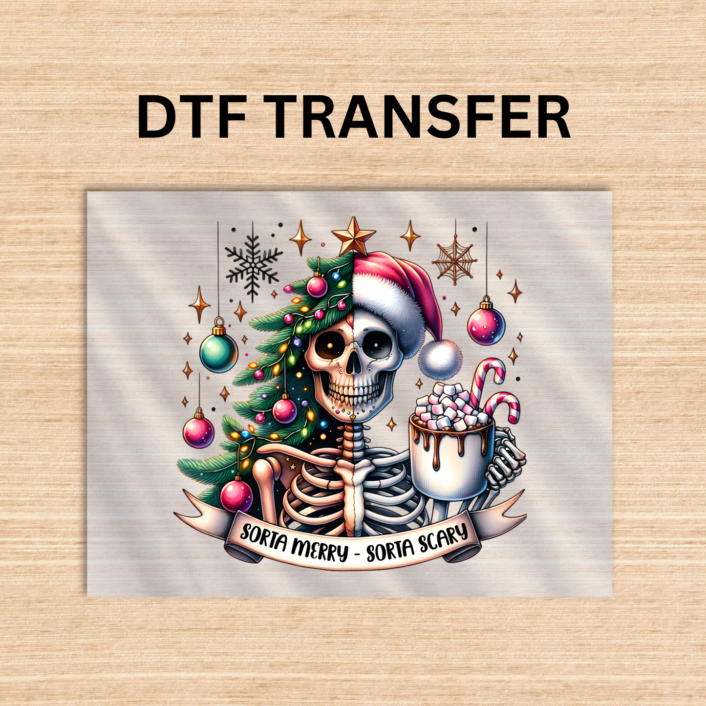 Sorta Merry Sorta Scary DTF transfer