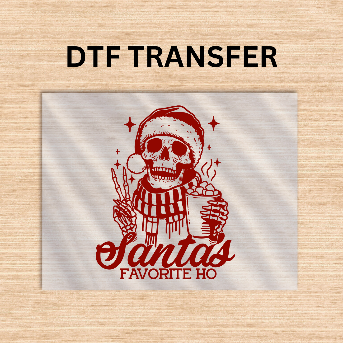 Santas Favorite HO Dtf transfer