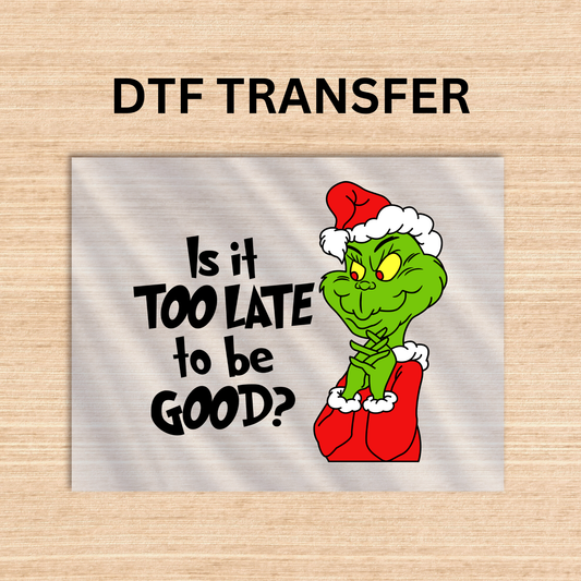 Grinch style 5 Dtf transfer